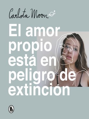 cover image of El amor propio está en peligro de extinción